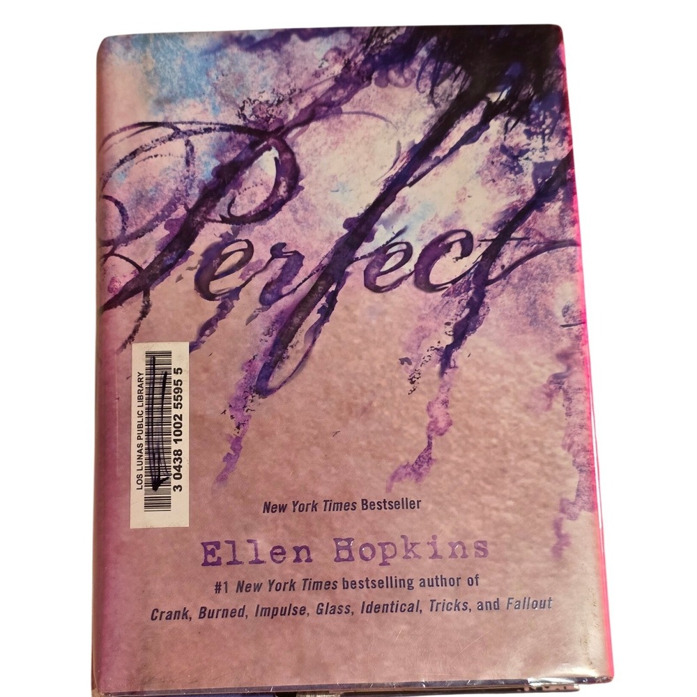 Perfect by Ellen Hopkins Young Adult Novel Book Teen Fiction Poetry Novel